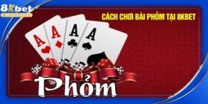 Cách chơi bài phỏm